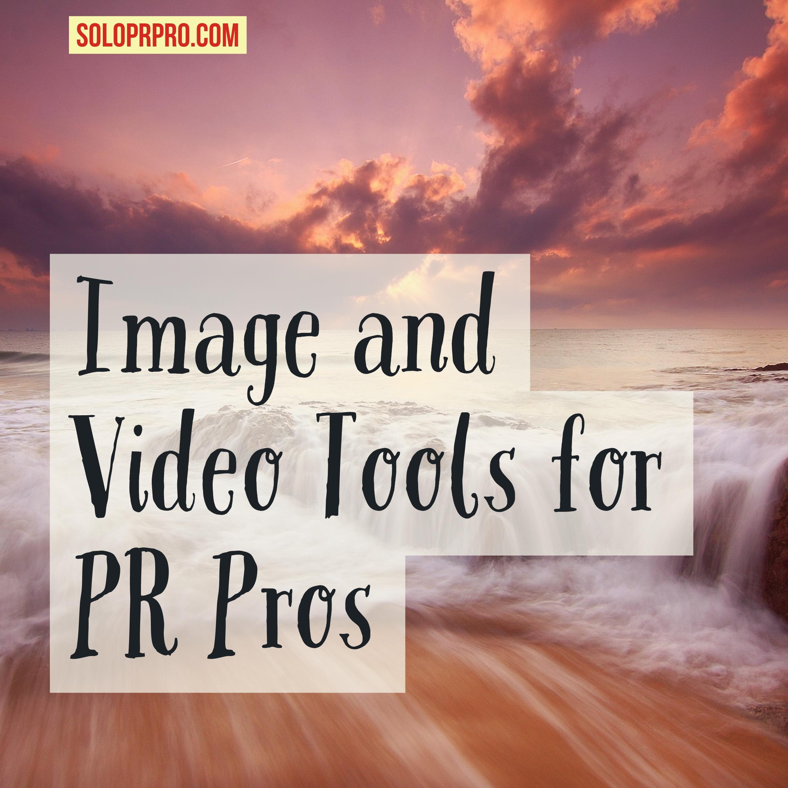 image and video tools for PR pros